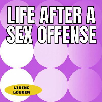 Life After a Sex Offense
