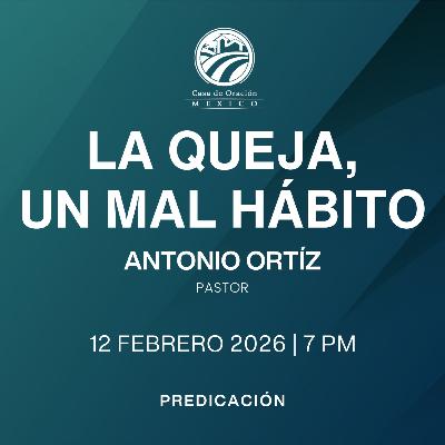 Antonio OrtÍz - La queja, un mal hábito Antonio OrtÍz - La queja, un mal hábito