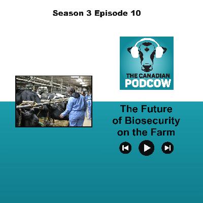 The Future of Biosecurity on the Farm