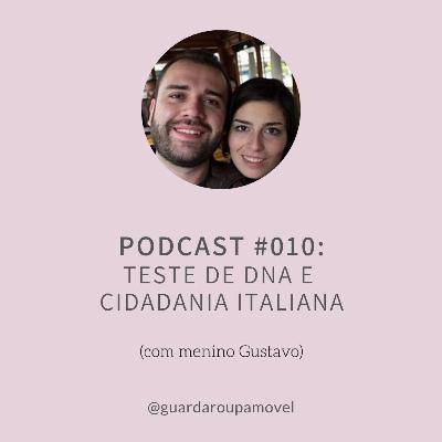 #10 - Teste de DNA e Cidadania Italiana #10 - Teste de DNA e Cidadania Italiana