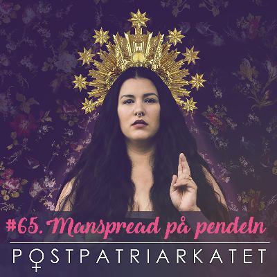 Manspread på pendeln - #65