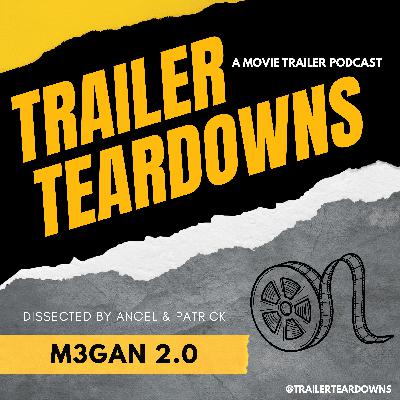 M3GAN 2.0 Trailer - Episode 24 M3GAN 2.0 Trailer - Episode 24