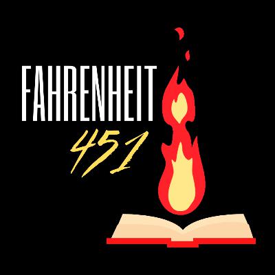 #003 - Um Livro é uma Arma Carregada na Casa Vizinha | 50% "Fahrenheit 451", Ray Bradbury