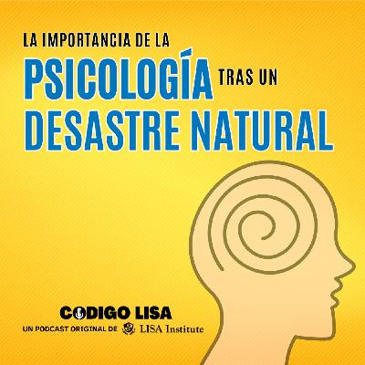 La importancia de la psicología tras un desastre natural