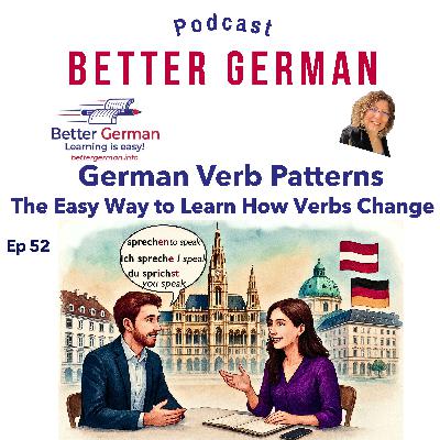 52 German Verb Patterns: The Easy Way to Learn How Verbs Change