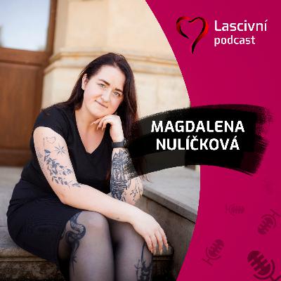 118 - Bez Hormonu a Magdaléna Nulíčková = ROZHOVOR o cykličnosti žen, hormonální antikoncepci a naslouchání vlastnímu tělu