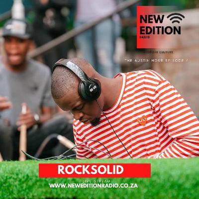 The Austin Hour EP4 - Guest mix by Rocksolid