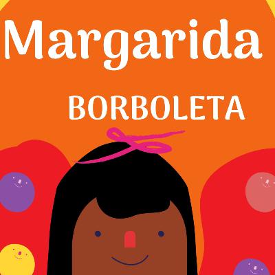 Margarida a menina borboleta