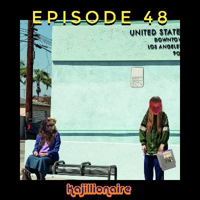 Episode 48a - Kajillionaire
