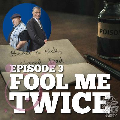 Episode 7: Forging notes, poison and lead laughers