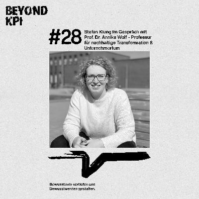 im Gespräch mit Prof. Dr. Annika Wolf - Nachhaltige Transformation & Unternehmertum Hochschule Emden /Leer & Goethe Universität Frankfurt