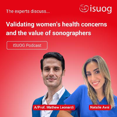 Validating women's health concerns and the value of sonographers