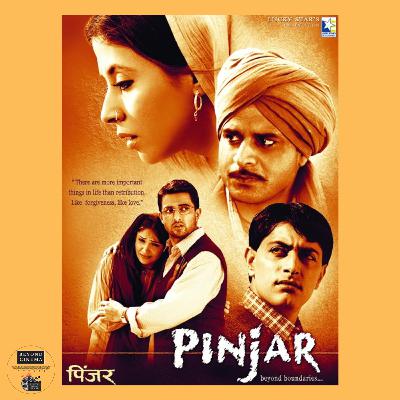 Pinjar (2003) A Tale of Survival in post Partition India Pinjar (2003) A Tale of Survival in post Partition India
