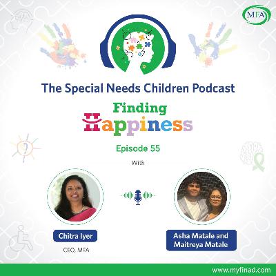 Episode 55- Finding Happiness Series- Chitra Iyer in conversation with Asha and Maitreya Matale (Marathi Edition) Episode 55- Finding Happiness Series- Chitra Iyer in conversation with Asha and Maitreya Matale (Marathi Edition)