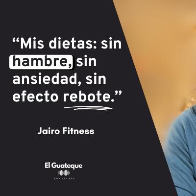 Cómo Jairo Fitness Reinventa las Dietas: Cambia Tu Cuerpo y Tu Vida.