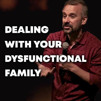 Dysfunctional Families & Derailed Dreams Dysfunctional Families & Derailed Dreams