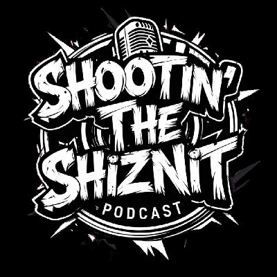 Shootin' the Shiznit Ep. 149 with guests Gene Jackson & Brennon Martin talking Starrcast/All In weekend!