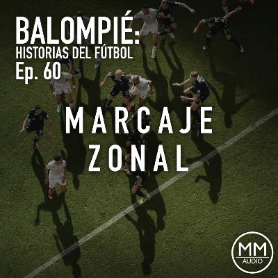 Ep. 60 - Marcaje Zonal Ep. 60 - Marcaje Zonal