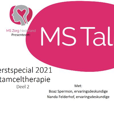 MS Talk Kerstspecial 2021: Stamceltherapie deel 2