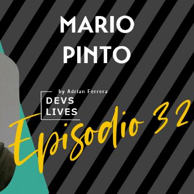 Devs Lives #32 Mario Pinto | Entrevistando al entrevistador Devs Lives #32 Mario Pinto | Entrevistando al entrevistador