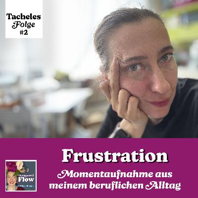 TACHELES: Frustration