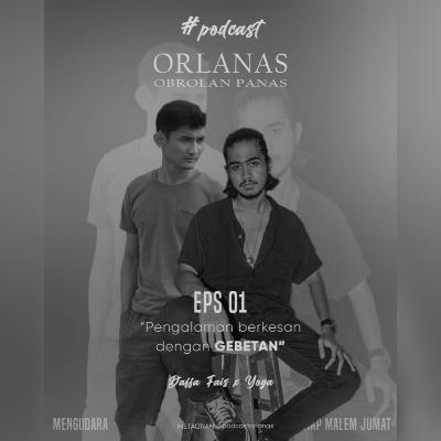 Eps 01 - Pengalaman Berkesan Dengan Gebetan