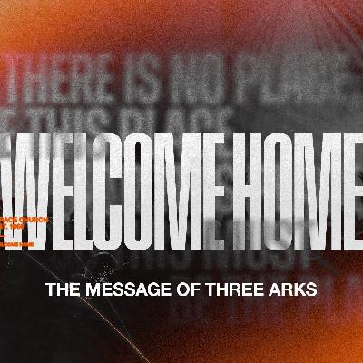 The Message Of The Three Arks