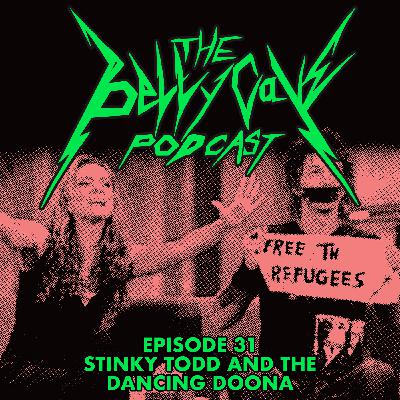 Episode 31: Stinky Todd and The Dancing Doona Episode 31: Stinky Todd and The Dancing Doona