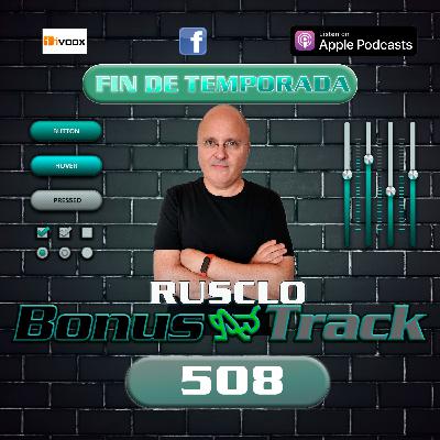 Bonus Track 508 (fin temporada 23)