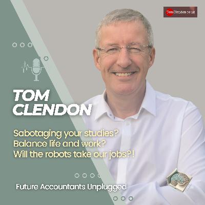 Tom Clendon - Sabotaging your studies?