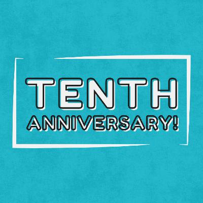 10th Anniversary