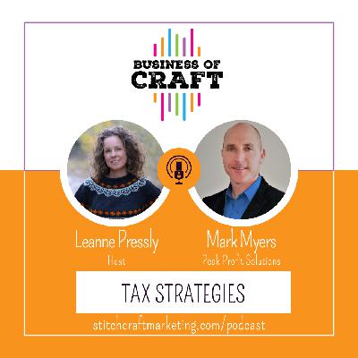 Business of Craft Mark Myers on Tax Strategies