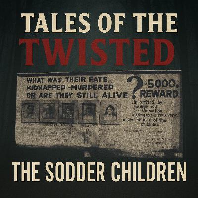 The Sodder Children: The Christmas Eve Mystery The Sodder Children: The Christmas Eve Mystery