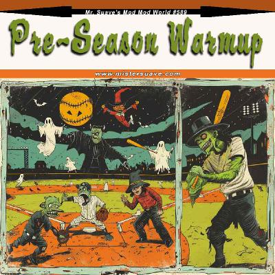 Episode 589: Modcast #589: Pre-Season Warmup