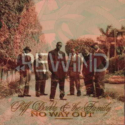 Puff Daddy and The Family No Way Out Puff Daddy and The Family No Way Out