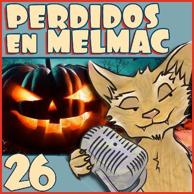 Perdidos en Melmac 26: ESPECIAL Halloween 2017