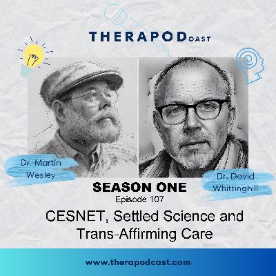 CESNET, Settled Science and Trans-Affirming Care