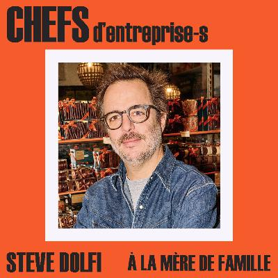 CHEFS D'ENTREPRISE-S - STEVE DOLFI