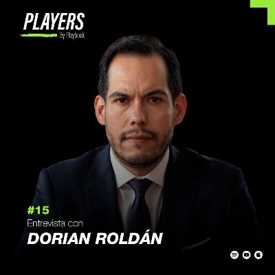 #15-Dorian Roldán, construir un negocio de historias, vender la empresa familiar, negociar con la WWE