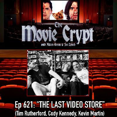 Ep 621: THE LAST VIDEO STORE