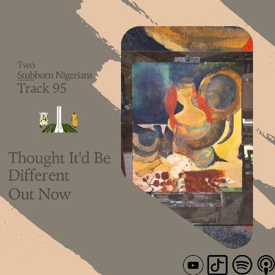 Thought It'd Be Different