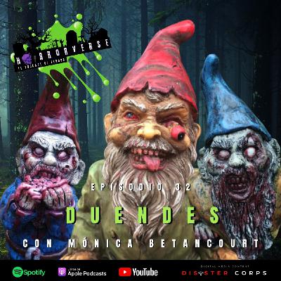 HV EP32: Duendes (Seres Mágicos Entre Nosotros) [con Mónica Betancourt]