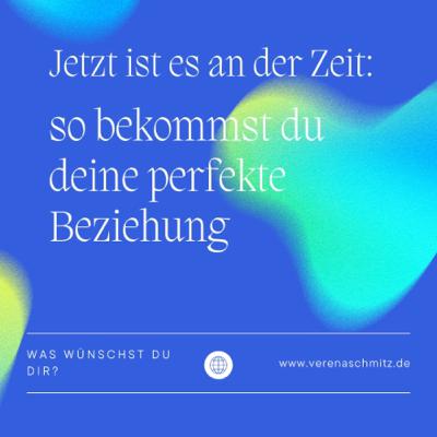 JETZT IST ES ZEIT FÜR DEINE PERFEKTE BEZIEHUNG - 5 simple Schritte zu deinem WUNSCHPARTNER JETZT IST ES ZEIT FÜR DEINE PERFEKTE BEZIEHUNG - 5 simple Schritte zu deinem WUNSCHPARTNER