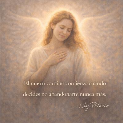 Volver a ti no es egoísmo… es madurez del alma, intención miércoles 18 feb