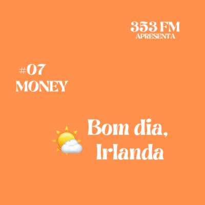BDI 🌤️ #7: MONEY