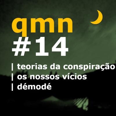 #14 | teorias da conspiração | os nossos vícios | démodé #14 | teorias da conspiração | os nossos vícios | démodé