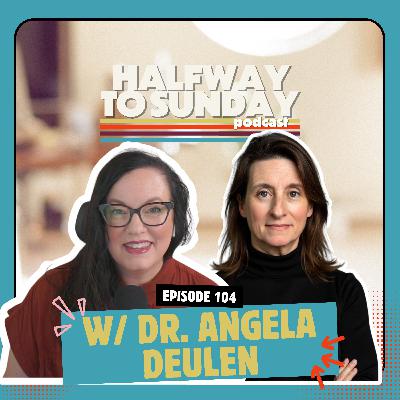 Psalms + Nervous System Reset w/ Dr. Angela Deulen | Ep 104 Psalms + Nervous System Reset w/ Dr. Angela Deulen | Ep 104