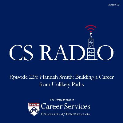 225: Hannah Smith, Building a Career from Unlikely Paths