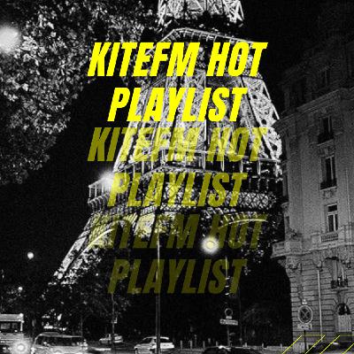 Kitefm Playlist Kitefm Playlist