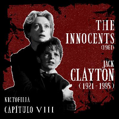 Nictofilia 08 - Reseña a "The Innocents" (1961) de Jack Clayton